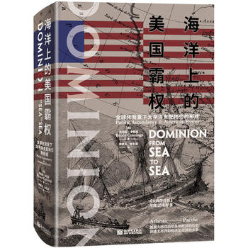 Dominion from Sea to Sea: Pacific Ascendancy and American Power