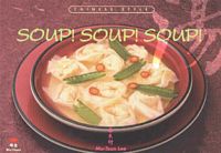 Soup! Soup! Soup!: Chinese Style  中英對照 (小本7.5x4)